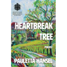Heartbreak Tree: Poems