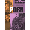Porn: Myths for the Twentieth Century
