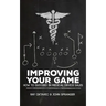 Improving Your Game: How To Be Successful In Medical Device Sales