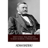Grant in Peace: from Appomattox to Mount McGregor, a Personal Memoir
