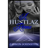 A Hustlaz Karma: Part 2
