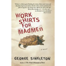 Work Shirts for Madmen