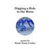Digging a Hole to the Moon
