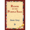 The Riders of the Purple Sage