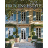 Provence Style: Decorating with French Country Flair