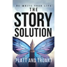 The Story Solution