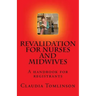 Revalidation for nurses and midwives: A handbook for registrants