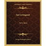 Sut Lovingood: Yarns Spun