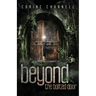 Beyond The Bolted Door