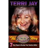 The Cowgirl Shaman Way: Seven Easy Steps to Develop Your Intuitive Ability