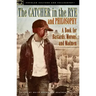 The Catcher in the Rye and Philosophy: A Book for Bastards, Morons, and Madmen