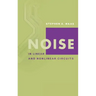 Noise in Linear and Nonlinear Circuits