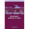 Elements of Fiction Writing - Beginnings, Middles & Ends