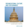Organizational Culture and Performance: The Practice of Sustaining Higher Performance in Business Merger & Acquisition