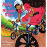 Abby and the Bicycle Race: A Girl, A Race, and an Unstoppable Spirit