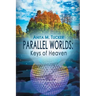 Parallel Worlds: Keys Of Heaven