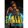 Paulie Stewart: All The Rage