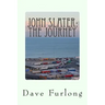John Slater: The Journey: My Truck in Heaven