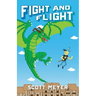 Fight and Flight