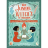 The Junior Witch's Handbook: A Kid's Guide to White Magic, Spells, and Rituals