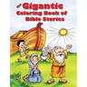 The Gigantic Coloring Book of Bible Stories
