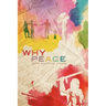 Why Peace