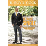Because I'm Single: The Ultimate Guide for creating loving, healthy and lasting romantic Relationships!