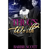 A Thugs Worth