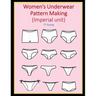 Women's Underwear Pattern Making (Imperial unit)