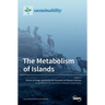 The Metabolism of Islands