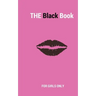 The Black Book: For Girls Only