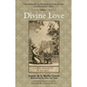 Divine Love: The Emblems of Madame Jeanne Guyon and Otto Van Veen, Vol. 1