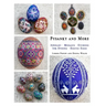 Pysanky and More: Jewelry, Mosaics, Etching, Ink Dyeing, Exotic Eggs