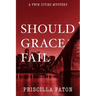 Should Grace Fail