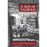 A Son of Taiwan: Stories of Government Atrocity