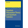 Quantum Information Theory and Quantum Statistics