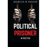 Political Prisoner #192703