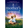 A Mother's Betrayal