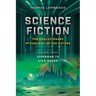 Science Fiction: the Evolutionary Mythology of the Future: Volume Three: Superman to Star Maker
