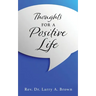 THOUGHTS for a POSITIVE LIFE