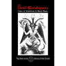 The Devil-Worshippers: Tales of Diabolism and Black Magic