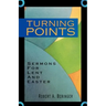 Turning Points: Sermons For Lent And Easter