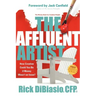 The Affluent Artist: How Creative Could You Be If Money Wasn't an Issue? the Money Book for Creative People