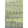 How to Study a Shakespeare Play