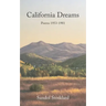California Dreams: Poems 1953-1981