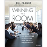 Winning the Room: Creating and Delivering an Effective Data-Driven Presentation
