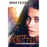 Legacy Rejected