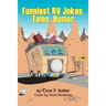 Funniest RV Jokes, Tales, Humor