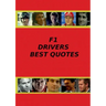 F1 Drivers Best Quotes