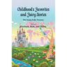 Childhood's Favorites and Fairy Stories